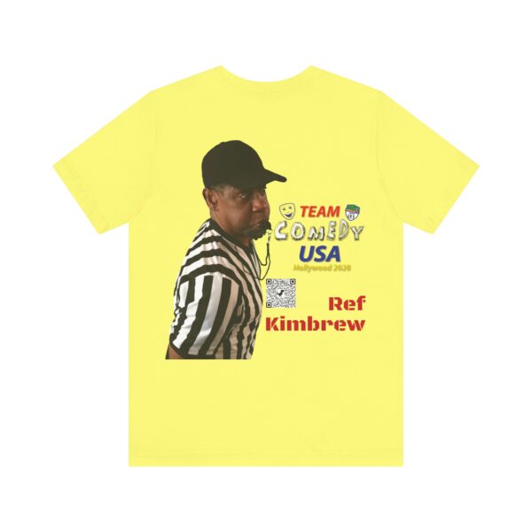 Ref Kimbrew of The Penalty Game Unisex Jersey Short Sleeve Tee - Image 14