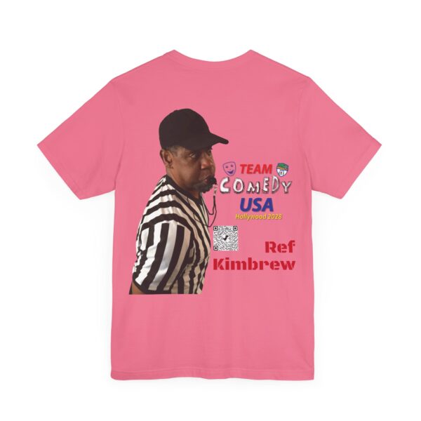 Ref Kimbrew of The Penalty Game Unisex Jersey Short Sleeve Tee - Image 24