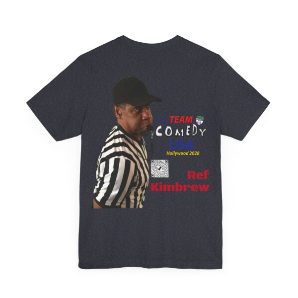 Ref Kimbrew of The Penalty Game Unisex Jersey Short Sleeve Tee - Image 12