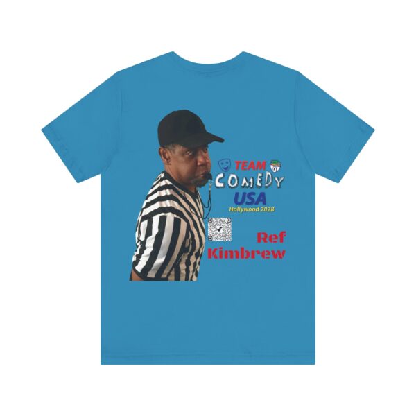 Ref Kimbrew of The Penalty Game Unisex Jersey Short Sleeve Tee - Image 6