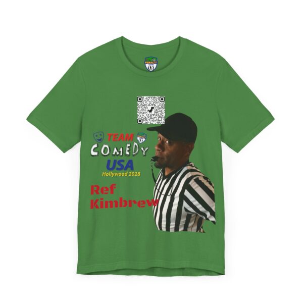 Ref Kimbrew of The Penalty Game Unisex Jersey Short Sleeve Tee - Image 27