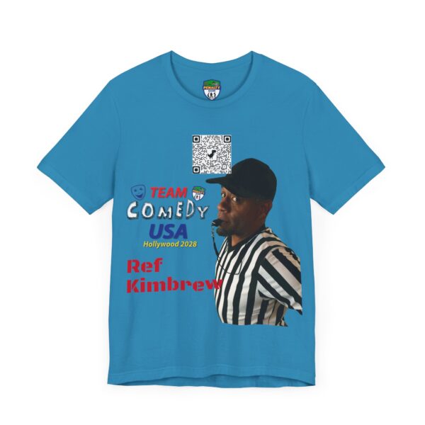 Ref Kimbrew of The Penalty Game Unisex Jersey Short Sleeve Tee - Image 7