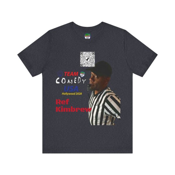 Ref Kimbrew of The Penalty Game Unisex Jersey Short Sleeve Tee - Image 9